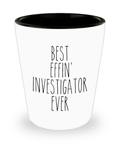 Gift For Investigator Best Effin' Investigator Ever Ceramic Shot Glass Funny Coworker Gifts