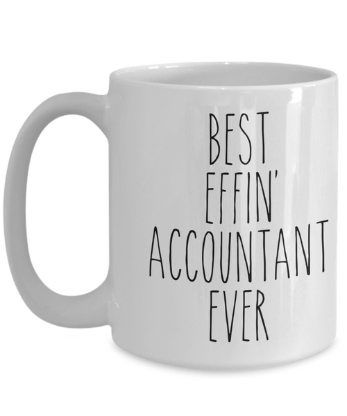 Gift For Accountant Best Effin' Accountant Ever Mug Coffee Cup Funny Coworker Gifts