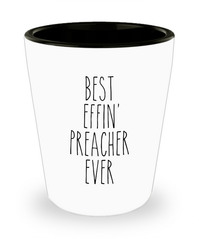 Gift For Preacher Best Effin' Preacher Ever Ceramic Shot Glass Funny Coworker Gifts