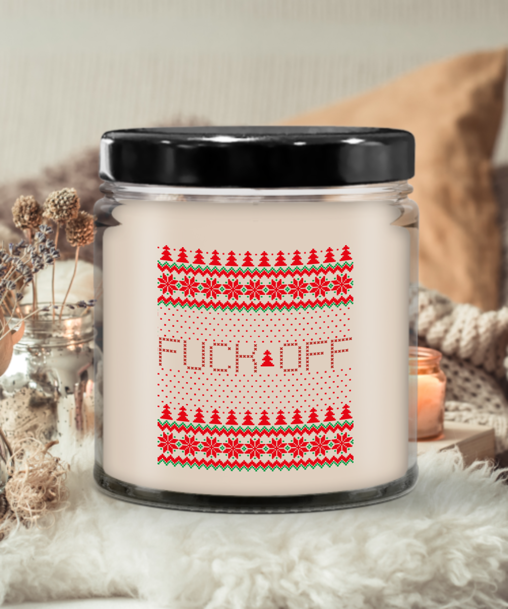 Front Fuck Off, Fuck You, Insulting Gifts, Rude Ornaments, Ugly Sweater Christmas Candle 9 oz Vanilla Scented Soy Wax Blend