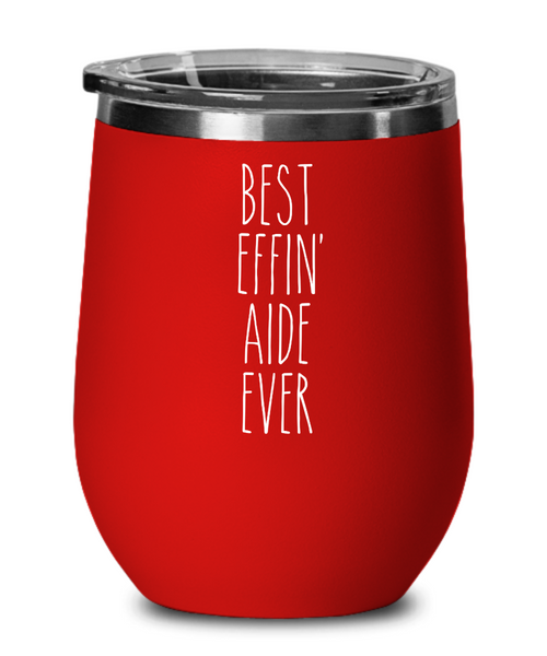 Gift For Aide Best Effin' Aide Ever Insulated Wine Tumbler 12oz Travel Cup Funny Coworker Gifts