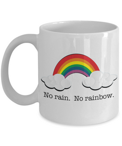 No Rain No Rainbow Mug Cute Ceramic Coffee Cup-Cute But Rude
