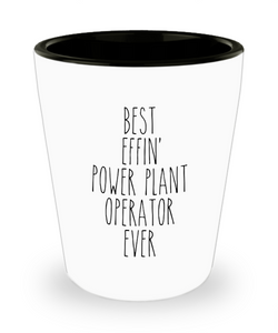 Gift For Power Plant Operator Best Effin' Power Plant Operator Ever Ceramic Shot Glass Funny Coworker Gifts