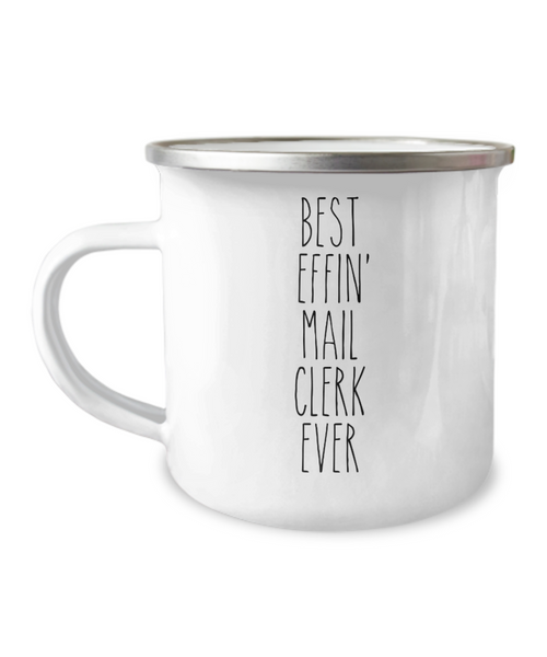 Gift For Mail Clerk Best Effin' Mail Clerk Ever Camping Mug Coffee Cup Funny Coworker Gifts