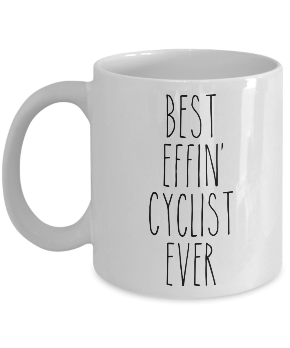 Gift For Cyclist Best Effin' Cyclist Ever Mug Coffee Cup Funny Coworker Gifts