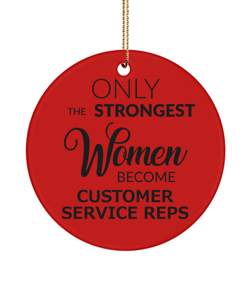 Only The Strongest Women Become Customers Service Representative Ceramic Christmas Tree Ornament