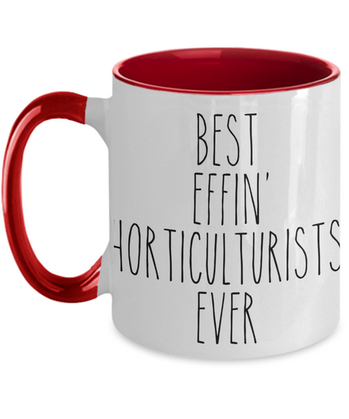 Gift For Horticulturists Best Effin' Horticulturists Ever Mug Two-Tone Coffee Cup Funny Coworker Gifts