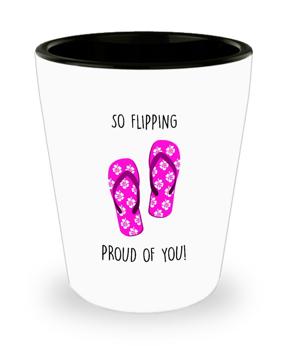 Congratulations So Flipping Proud Of You Ceramic Shot Glass Funny Gift