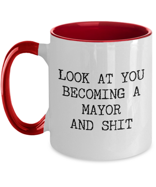 Becoming A Mayor Mug Two-Tone Coffee Cup Funny Gift