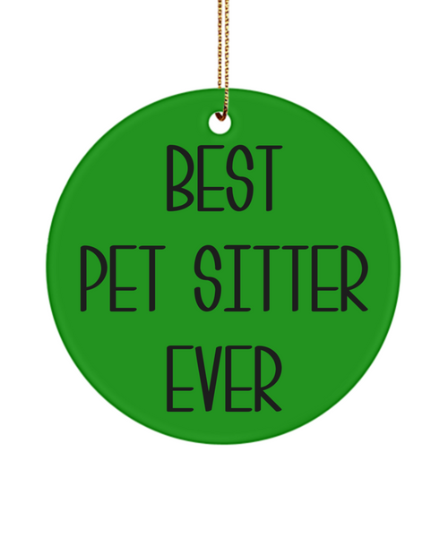 Pet Sitter Thank You Best Pet Sitter Ever Ceramic Christmas Tree Ornament