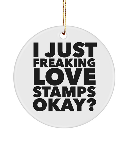 Stamp Collector Present I Just Freaking Love Stamps Okay Ceramic Christmas Tree Ornament