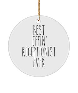 Gift For Receptionist Best Effin' Receptionist Ever Ceramic Christmas Tree Ornament Funny Coworker Gifts