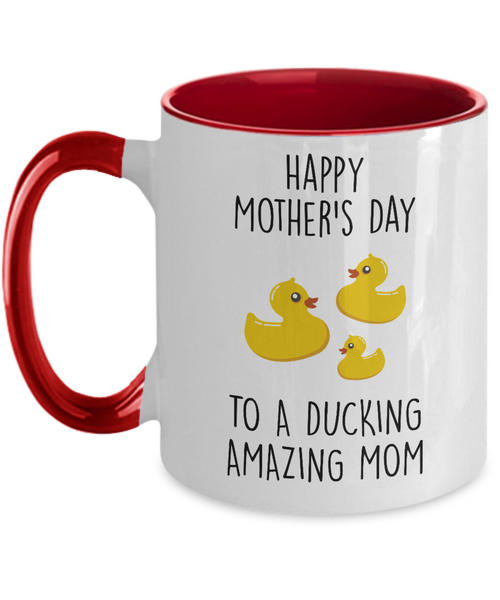 Happy Mother's Day To A Ducking Amazing Mom Two-Tone Mug Coffee Cup Funny Gift
