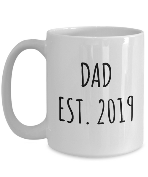 New Dad Est 2019 Mug Coffee Cup Gift-Cute But Rude