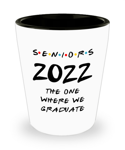 Seniors 2022 Shot Glass Class of 2022 Gifts for Friends Graduation 2022 Pandemic Graduation Keepsake