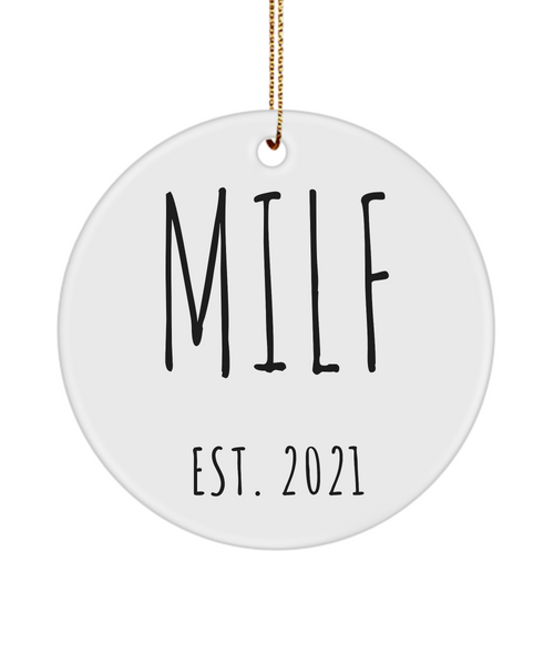 MILF Est 2021 Christmas Tree Ornament