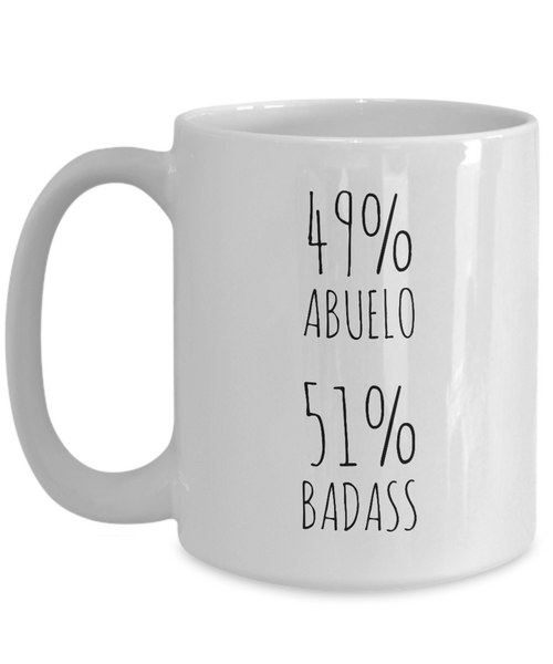 49% Abuelo 51% Badass Mug Coffee Cup Funny Gift