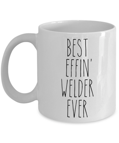 Gift For Welder Best Effin' Welder Ever Mug Coffee Cup Funny Coworker Gifts