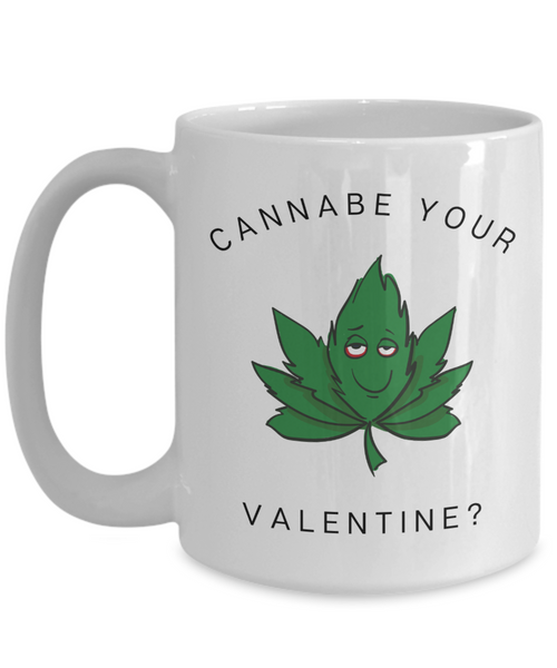 Weed Mug, Marijuana Mug, Stoner Mug, Valentine's Day, Boyfriend Gift, Girlfriend Gift, Coffee Cup