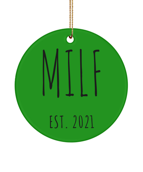 MILF Est 2021 Christmas Tree Ornament
