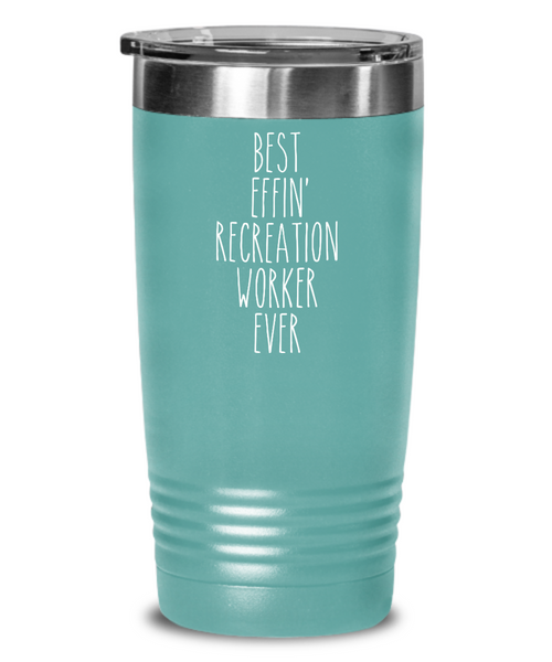 Gift For Recreation Worker Best Effin' Recreation Worker Ever Insulated Drink Tumbler Travel Cup Funny Coworker Gifts