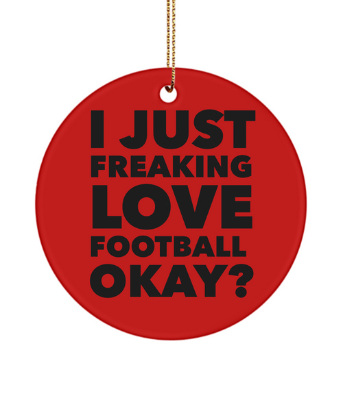 Football Player I Just Freaking Love Football Okay Ceramic Christmas Tree Ornament