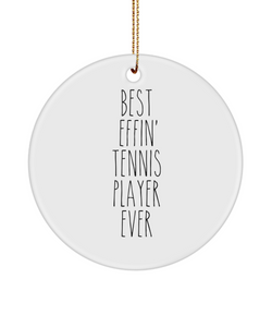 Gift For Tennis Player Best Effin' Tennis Player Ever Ceramic Christmas Tree Ornament Funny Coworker Gifts