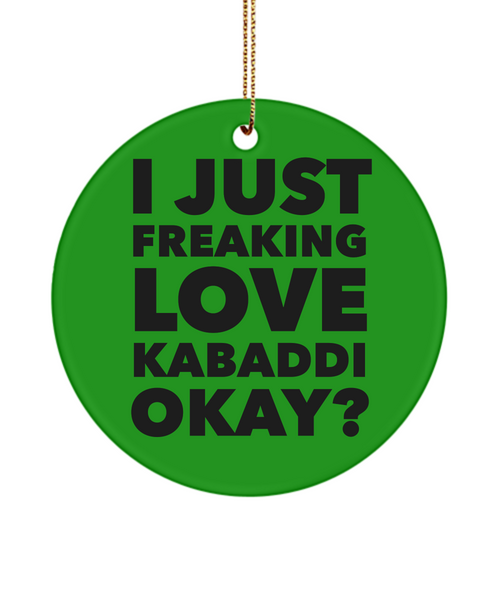 I Just Freaking Love Kabaddi Ceramic Christmas Tree Ornament