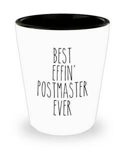 Gift For Postmaster Best Effin' Postmaster Ever Ceramic Shot Glass Funny Coworker Gifts