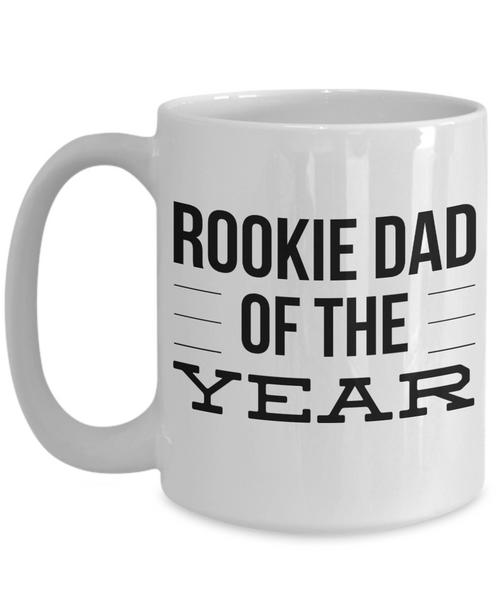 Rookie Dad of the Year New Father Mug Gifts Ceramic Coffee Cup-Cute But Rude