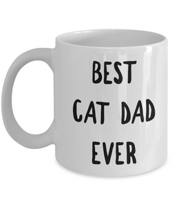 Coffee Mug Cat Lover - Best Cat Dad Ever Ceramic Coffee Mug-Cute But Rude