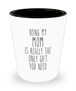 Funny Mom Gift for Mother's Day from Daughter or Son Best Mom Ever Birthday Present Ceramic Shot Glass