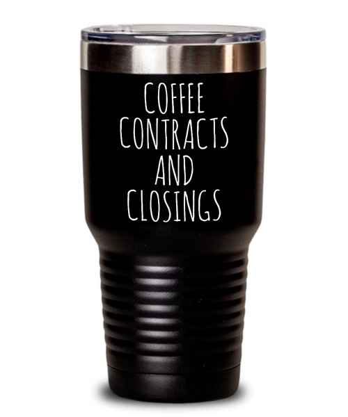 Coffee Contracts and Closings Insulated Drink Tumbler Travel Cup Funny Coworker Gifts