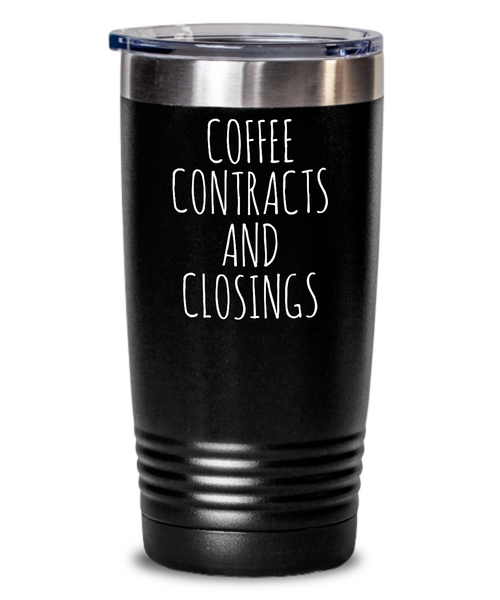 Coffee Contracts and Closings Insulated Drink Tumbler Travel Cup Funny Coworker Gifts