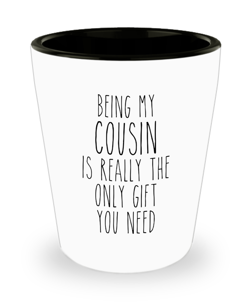 Funny Cousin Gift for Best Cousin Ever Birthday Present Ceramic Shot Glass