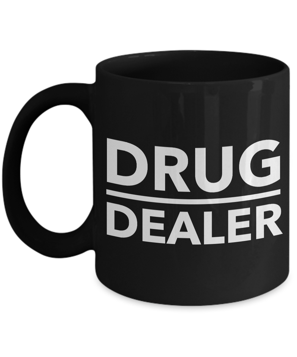 Pharmacist Coffee Mug - Drug Dealer - Funny Mugs & Gifts-Cute But Rude