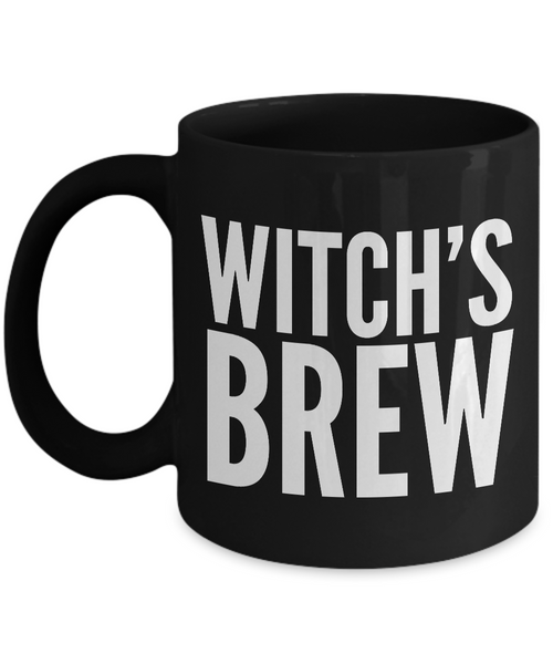 Witch Brew - Witch's Brew - Witches Brew Coffee Mug - Good Witch Gift - Black Mug-Cute But Rude