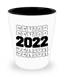 Senior 2022 Ceramic Shot Glass Funny Gift