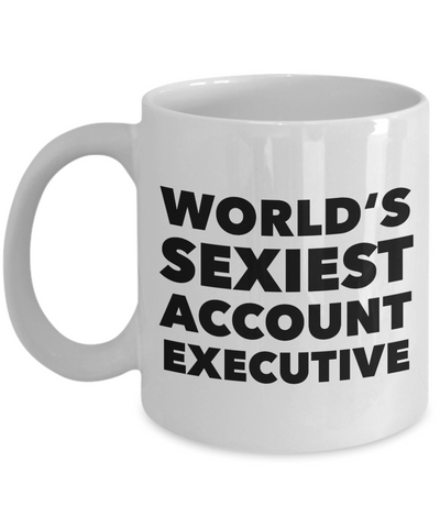 World's Sexiest Account Executive Mug Gift Ceramic Coffee Cup-Cute But Rude