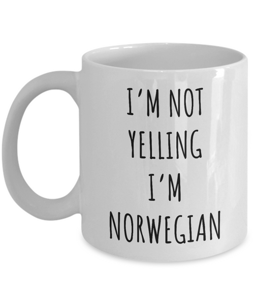 Norway Mug I'm Not Yelling I'm Norwegian Coffee Cup Norway Gift