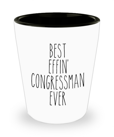 Gift For Congressman Best Effin' Congressman Ever Ceramic Shot Glass Funny Coworker Gifts