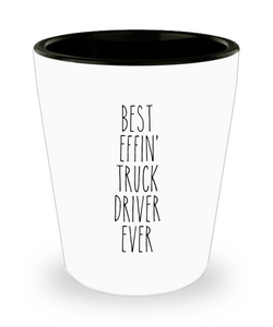 Gift For Truck Driver Best Effin' Truck Driver Ever Ceramic Shot Glass Funny Coworker Gifts