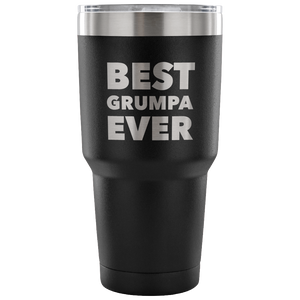 Best Grumpa Ever Tumbler Metal Mug Double Wall Vacuum Insulated Hot & Cold Travel Cup 30oz BPA Free-Cute But Rude