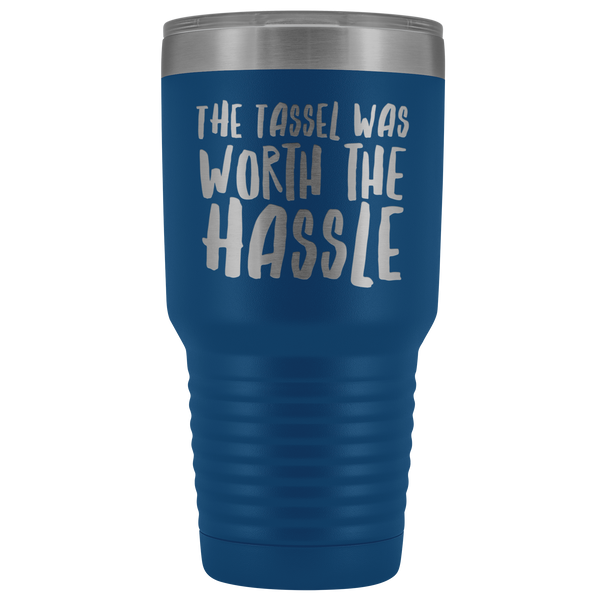 The Tassel Was Worth the Hassle Tumbler Metal Mug Double Wall Vacuum Insulated Hot Cold Travel Cup 30oz BPA Free Mature-Cute But Rude