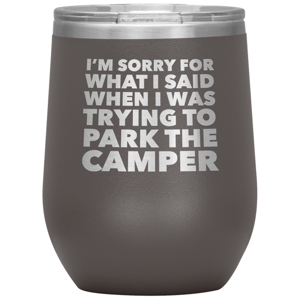 Camper Gifts Funny Camping Wine Tumbler for a RV Owner Stemless Insulated Hot Cold BPA Free 12oz Travel Sippy Cup