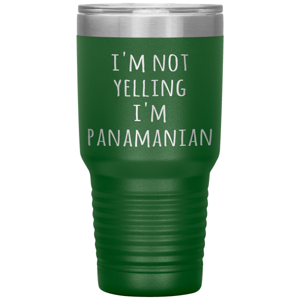 Panama Tumbler I'm Not Yelling I'm Panamanian Funny Gift Travel Coffee Cup 30oz BPA Free