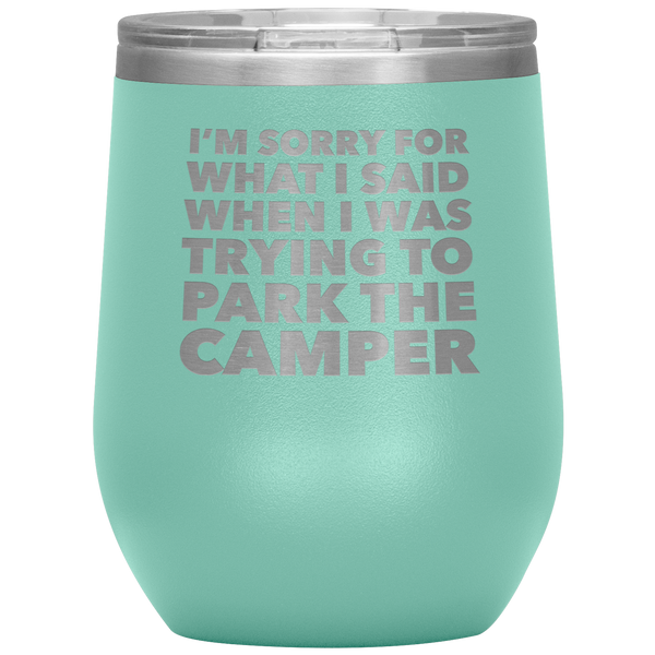 Camper Gifts Funny Camping Wine Tumbler for a RV Owner Stemless Insulated Hot Cold BPA Free 12oz Travel Sippy Cup