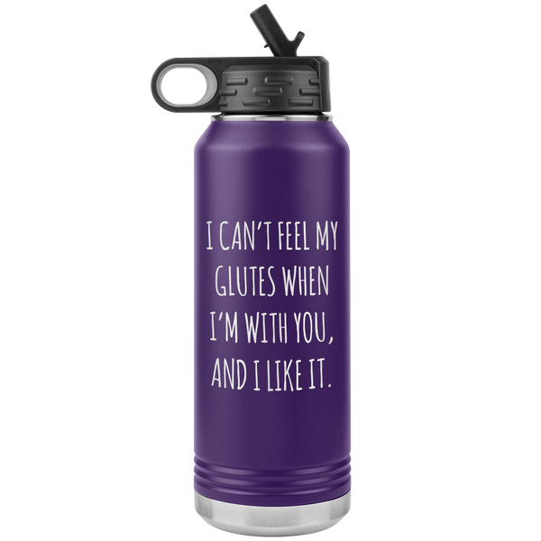 I Can't Feel My Glutes Funny Workout Gift Insulated Water Bottle Tumbler 32oz BPA Free
