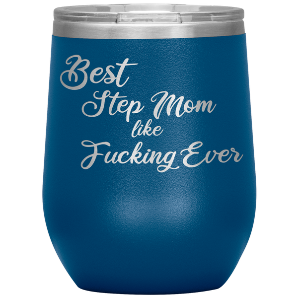 Stepmom Gift for Stepmom Wine Tumbler Stepmother Gifts Stemless Insulated BPA Free 12oz Travel Sippy Cup