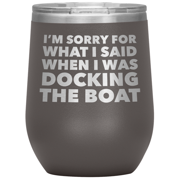 Boating Gifts Funny Boater Wine Tumbler for a Boat Owner Stemless Insulated Hot Cold BPA Free 12oz Travel Sippy Cup